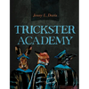 Trickster Academy: Volume 89 - Paperback