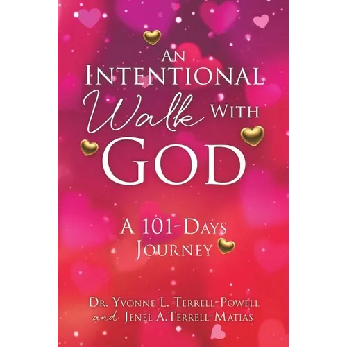 An Intentional Walk with God - Paperback