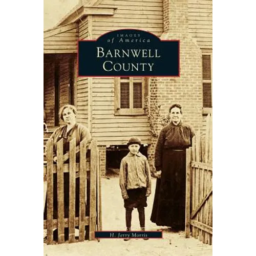 Barnwell County - Hardcover