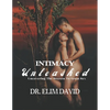 Intimacy Unleashed: Uncovering The Secrets To Great Sex - Paperback