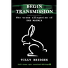 Begin Transmission: The trans allegories of The Matrix - Paperback