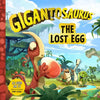 Gigantosaurus: The Lost Egg: (A Dinosaur Adventure Book about Friendship and Responsibility for Toddlers, Preschoolers, and Kids Ages 3-7 - As Seen on - Hardcover
