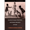 Black Venus: Sexualized Savages, Primal Fears, and Primitive Narratives in French - Paperback