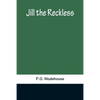 Jill the Reckless - Paperback