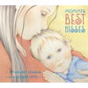 Mommy's Best Kisses - Board Book