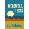 Werewolf, Texas - Paperback