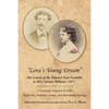 Love's Young Dream: The Letters of Dr. Edward Noel Franklin to Miss Nannie Hillman--1871 - Paperback