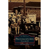 Provincetown, Volume 2 - Hardcover