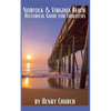 Norfolk & Virginia Beach: Historical Guide for Travelers - Paperback