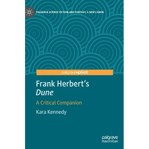 Frank Herbert's Dune: A Critical Companion - Hardcover