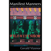 Manifest Manners: Narratives on Postindian Survivance - Paperback