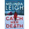 Catch Her Death - Hardcover