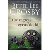 The Regrets of Cyrus Dodd - Paperback