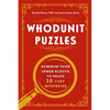 Whodunit Puzzles: Summon Your Inner Sleuth to Solve 10 Cozy Mysteries - Paperback