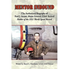 Mentor Inbound: The Authorized Biography of Fred J. Ascani, Major General, USAF Retired: Holder of the 1951 World Speed Record - Hardcover