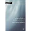 Social Policy in a Development Context - Paperback