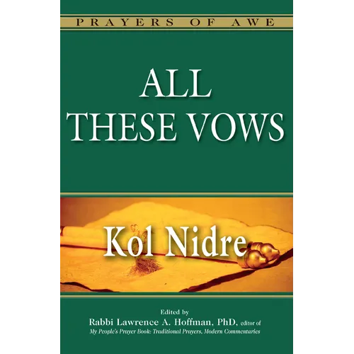 All These Vows--Kol Nidre - Hardcover
