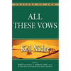 All These Vows--Kol Nidre - Hardcover