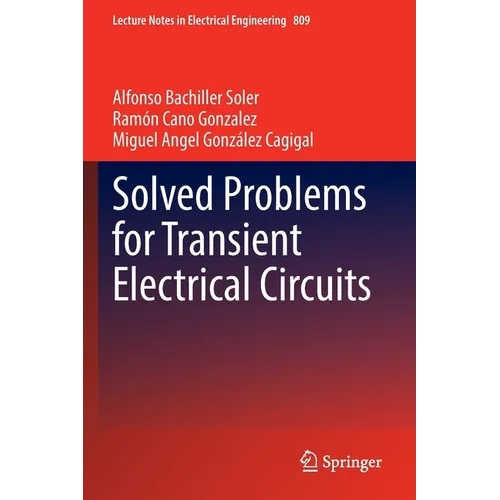Solved Problems for Transient Electrical Circuits - Paperback