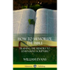 How to Memorize the Bible: Training the Memory to Learn Holy Scripture (Hardcover) - Hardcover