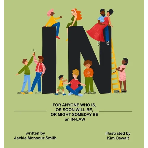 In: For Anyone Who Is, Or Soon Will Be, Or Might Someday Be an In-Law - Hardcover