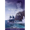 Waking Dead Mountain - Paperback
