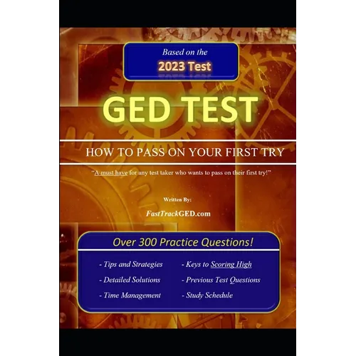GED Test How to Pass on Your First Try! - Paperback