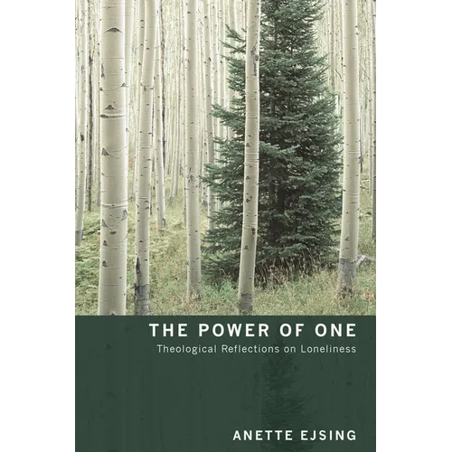 The Power of One: Theological Reflections on Loneliness - Paperback