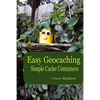 Easy Geocaching: Simple Cache Containers - Paperback