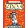 Athena: Goddess of Wisdom and War - Hardcover
