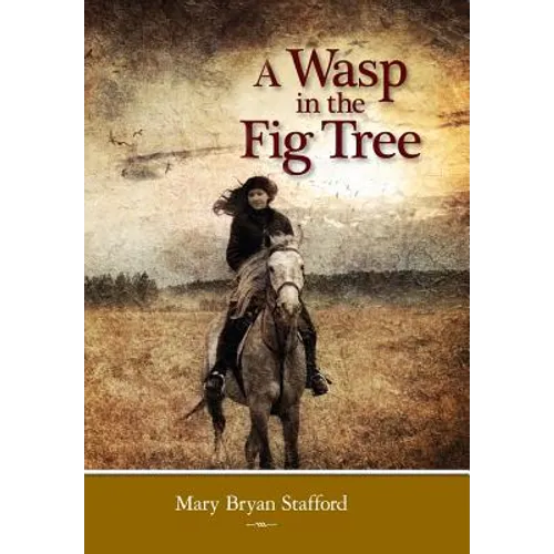 A Wasp in the Fig Tree - Hardcover