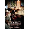 City Boy: Urban Planning, Municipal Politics, and Guerrilla Warfare - Paperback