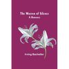 The Master of Silence: A Romance - Paperback