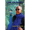 Unleashed: Celebrating My Dignity - Paperback