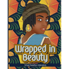 Wrapped in Beauty: Coloring Book - Paperback