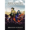 The DeltaBlade Chronicles: Arkangel - Paperback