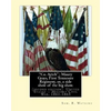 "Co. Aytch": Maury Grays, First Tennessee Regiment, or, a side show of the big show.: By: Sam. R. Watkins (June 26, 1839 - July 20, - Paperback