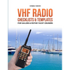 VHF Radio Checklists and Templates for Sailors: Reducing mistakes & making it easier when speaking over the VHF radio - Paperback
