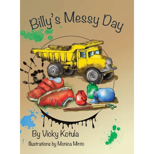 Billy's Messy Day - Hardcover