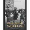 Ellis Island and Angel Island: The History and Legacy of America's Most Famous Immigration Stations - Paperback