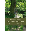 Under the Greenwood Tree - Paperback