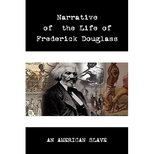 Narrative of the Life of Frederick Douglass - Hardcover