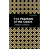 Phantom of the Opera - Paperback