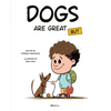 Dogs Are Great But - Hardcover