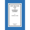How The Poor Live And Horrible London - Paperback