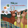 Skye y las redes sociales - Hardcover