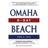 Omaha Beach: D-Day, June 6, 1944 - Paperback