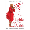Inside This Dress - Paperback