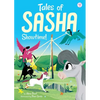 Tales of Sasha 8: Showtime! - Hardcover