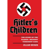Hitler's Children: The Story of the Baader-Meinhof Terrorist Gang - Hardcover